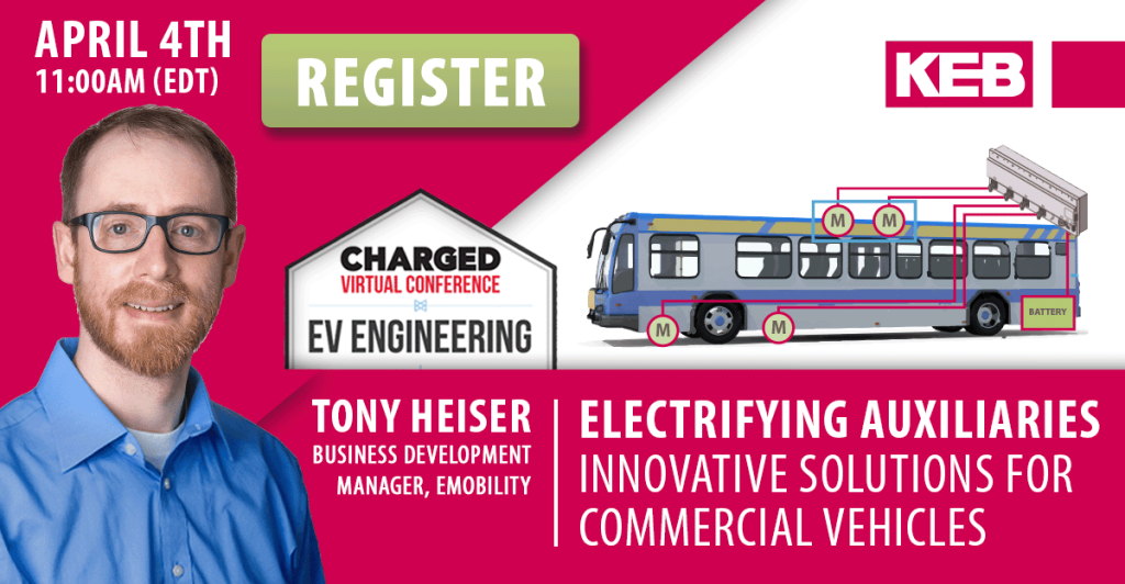 KEB Auxiliary Inverter Webinar at Charged EVs 2022 Conference